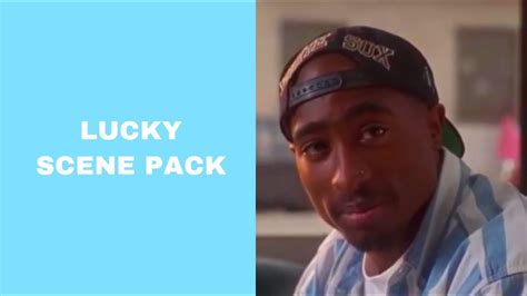 Poetic Justice Lucky Scene Pack Youtube