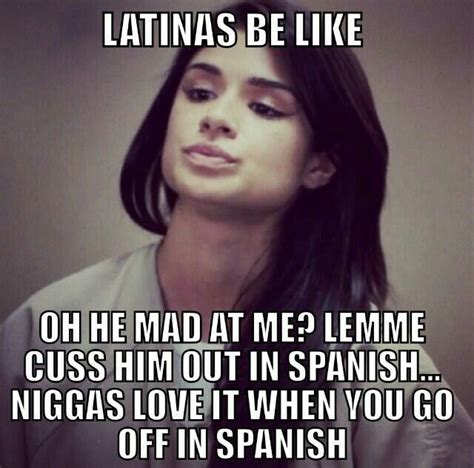 Pin By Lizzy On Latina 101 Funny Spanish Memes Latinas Quotes Mexican Funny Memes