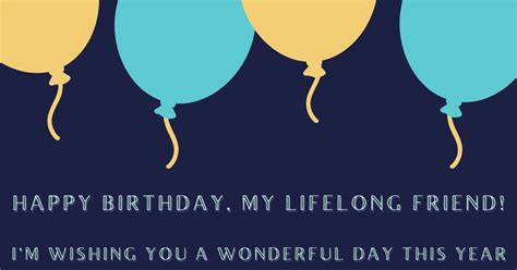 Birthday Wishes For A Lifelong Friend Happy Birthday Wisher