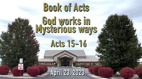 Book Of Acts Part 30 Acts 15 16 Youtube