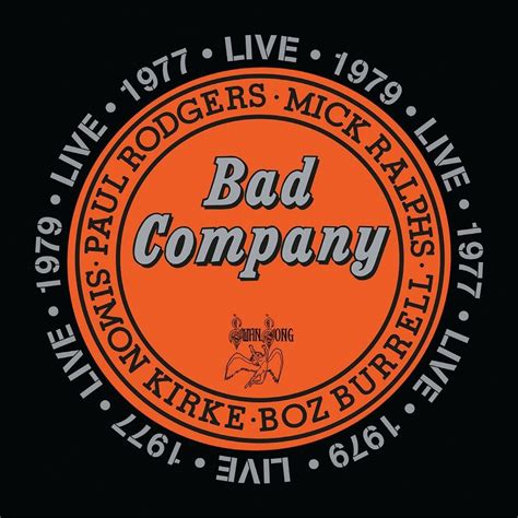 I Dont Hear A Single Bad Company Live 1977 And 1979 2cd