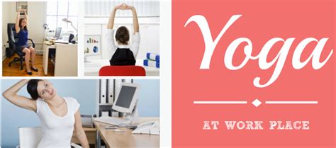4 Discreet Yoga Poses For The Workplace Pilates And Yoga Fitness