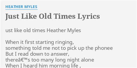 Just Like Old Times Lyrics By Heather Myles Ust Like Old Times