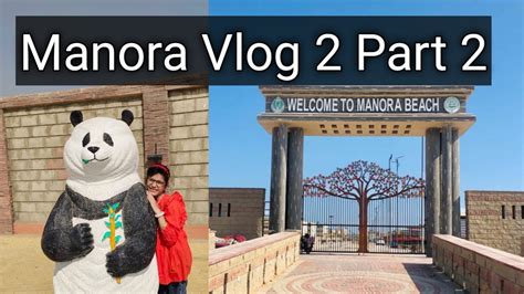 New Manora Beach Vlog 2 Part 2 Manora Beach Development Aleezas
