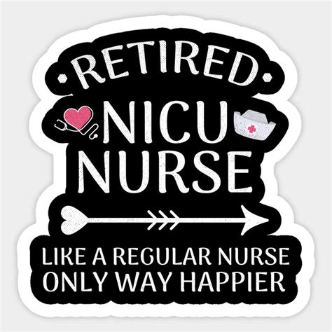 Retired Nicu Nurse Retirement T Way Happier By Puki Designs In 2022