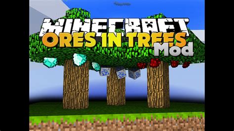 minecraft mod tree ores mod grow ores youtube