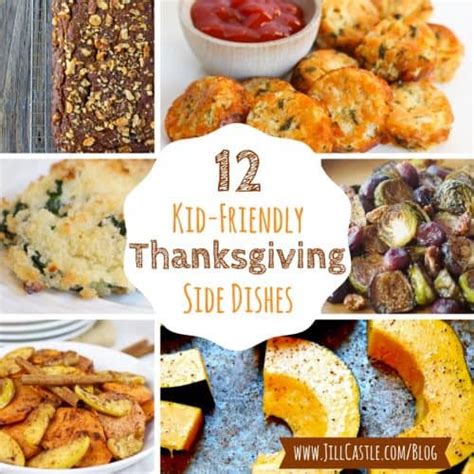 Maybe you would like to learn more about one of these? 12 Kid-Friendly Thanksgiving Side Dishes - Jill Castle