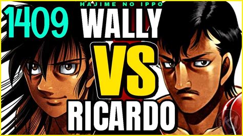 HAJIME NO IPPO Review Cap. 1409 — WALLY VS RICARDO - YouTube