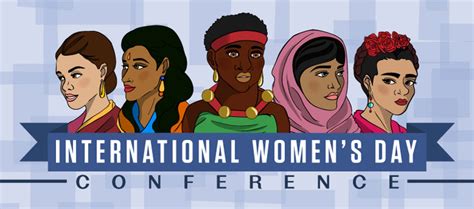 Woman's day is an amazing opportunity to remind ourselves that fighting for our ladies is a very important thing to do. International Women's Day Conference | Women's Resource ...