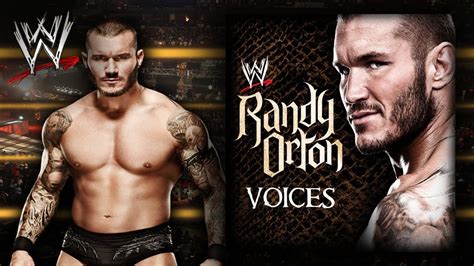 Wwe Voices Randy Orton Exit Version Theme Song Ae Arena