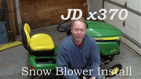 Installation Of 44 Snow Blower On John Deere X370 All The Details In