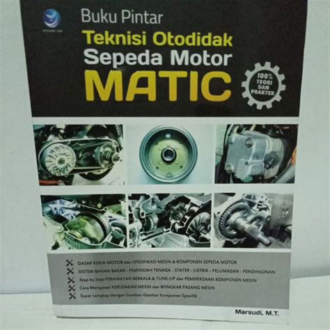 Jual Buku Pintar Teknisi Otodidak Sepeda Motor Matic 100 Teori Dan