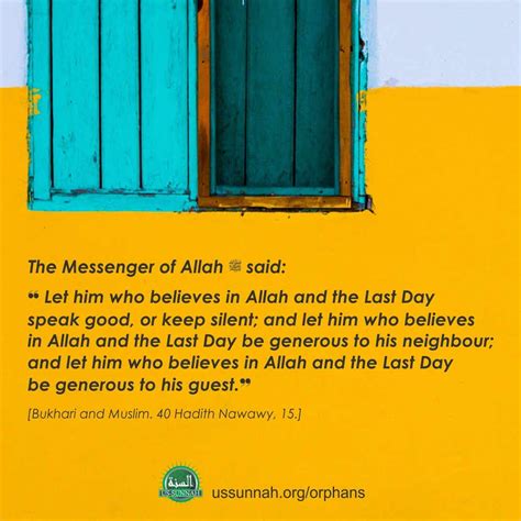 The Messenger of Allah ﷺ said Let him who believes in Allah and the