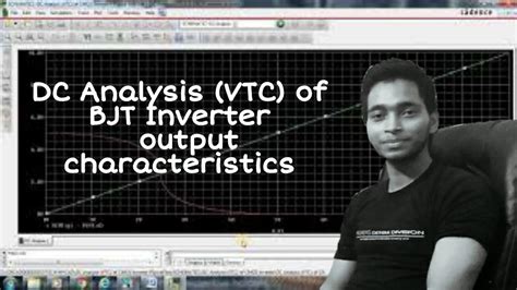 Steps for dc analysis of bjt circuits. DC Analysis (VTC) of BJT Inverter output characteristics ...