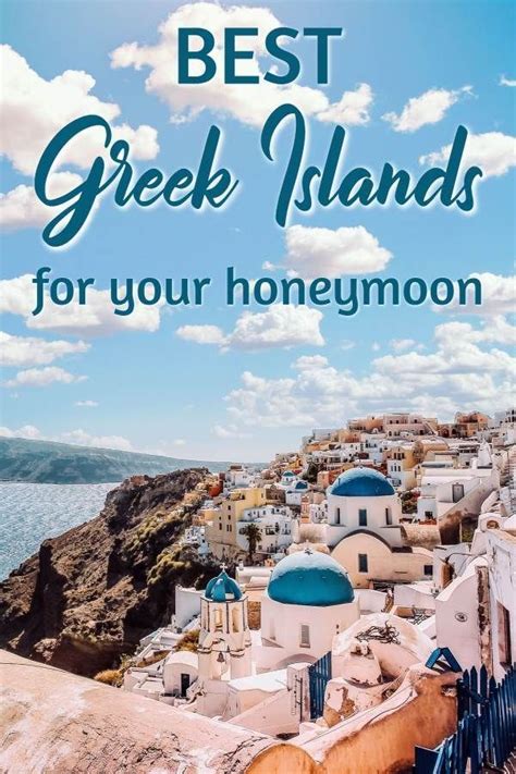 The Best Greek Islands For Couples The Vacation Of Your Dreams