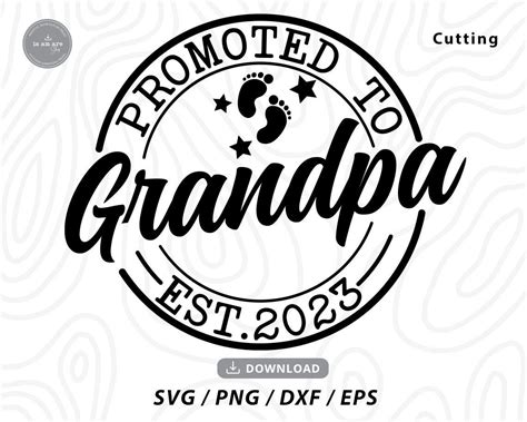 Promoted To Grandpa 2023 Svg Pregnancy Svg Grandpa Svg Grandpa Shirt