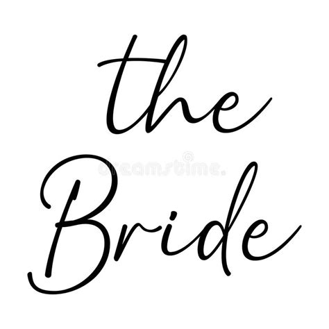 The Bride Handwriting On The White Background Isolated Illustration