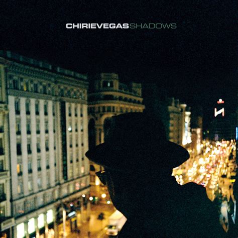 Chirie Vegas Shadows Lyrics And Tracklist Genius