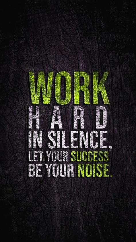 Success Motivation Work Hard In Silence Hd Phone Wallpaper Peakpx