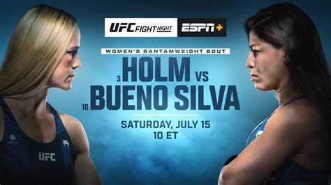 Ufc Fight Night Presented By Modelo Holm Vs Bueno Silva Live From Ufc