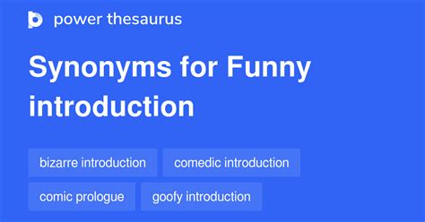 Funny Introduction Synonyms 44 Words And Phrases For Funny Introduction