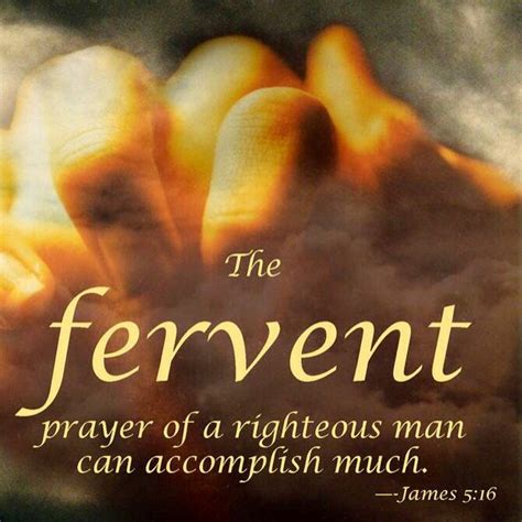 James 516 The Effectual Fervent Prayer Of A Righteous Man
