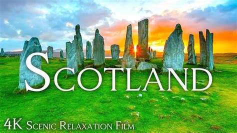 Scotland 4k Scenic Relaxation Film With Calming Music Youtube
