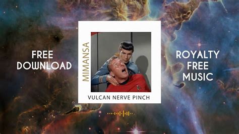 Mimansa Vulcan Nerve Pinch Royalty Free Music Free Download Youtube
