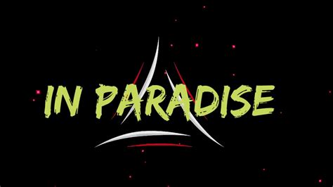 Paradise Lyric Video Youtube