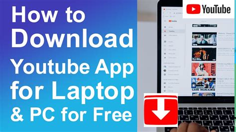How To Download Youtube App For Laptop Andpc Youtube