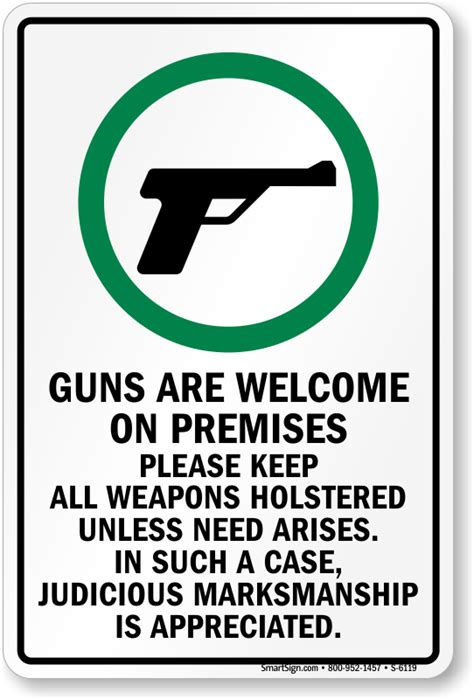 Guns Are Welcome On Premises Keep All Weapons Holstered Sign Sku S 6119