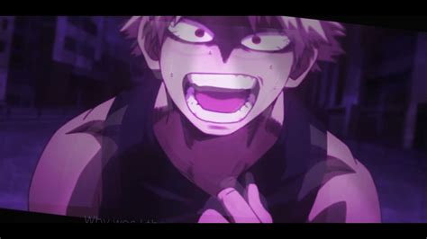 Bakugo Sad Edit Youtube