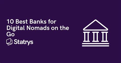 10 Best Banks For Digital Nomads On The Go Statrys