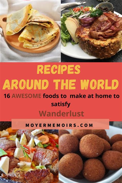 Big Awesome List Of Foods From Around The World That You Can Cook At
