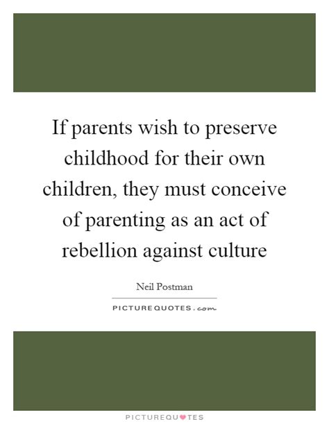 Parenting Children Quotes And Sayings Parenting Children Picture Quotes