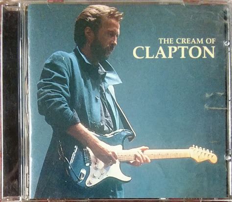 Eric Clapton The Cream Of Clapton 1995 Dadc Cd Discogs