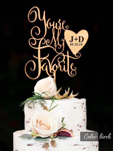 Youre My Favorite Wedding Cake Topper Engraved Initials Of Etsy