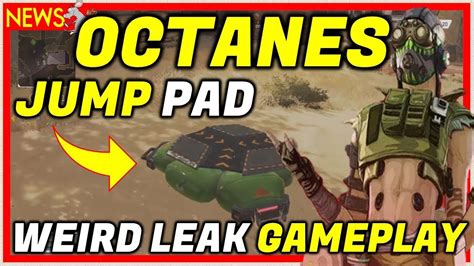 Apex Legends Octanes Jump Pad Gameplay Revealed Huge Weird Leak Youtube