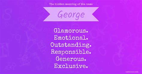 The Hidden Meaning Of The Name George Namious