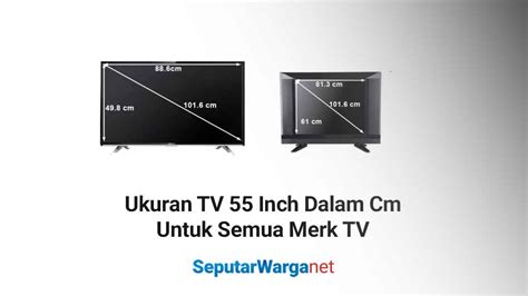 Ukuran Tv 55 Inch Berapa Cm Homecare24