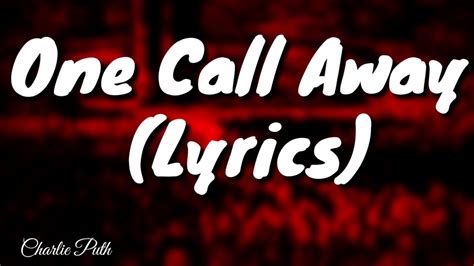 One Call Away Lyrics Charlie Puth Song Lyrics One Call Away Song