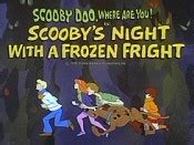 Watch Scooby S Night With A Frozen Fright From Scooby Doo Where Are You On Video Cartoon At BCDB