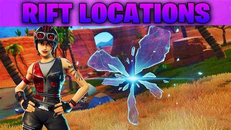 Use A Rift At Different Rift Spawn Locations All Rift Locations In