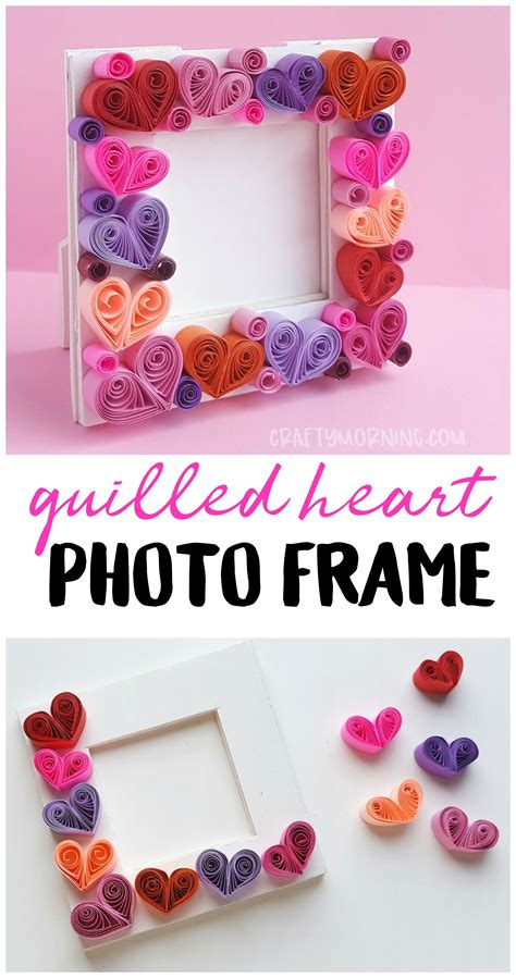 Quilled Heart Photo Frame Winter Crafts For Kids Photo Frame Crafts
