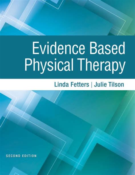 evidence based physical therapy edition 2 by linda fetters pt phd fapta julie tilson pt