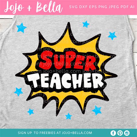 Super Teacher Svg A Cut File For Cricut And Silhouette Jojo And Bella