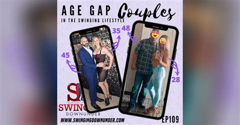 Swinging As An Age Gap Couple Wanderlust Swingers Hotwife Swinger Podcast