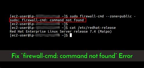 How To Fix Firewall Cmd Command Not Found Error In Rhel Centos