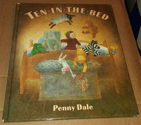 Ten In The Bed By Penny Dale Hardback Book First American Edition Ten In The Bed Penny Board