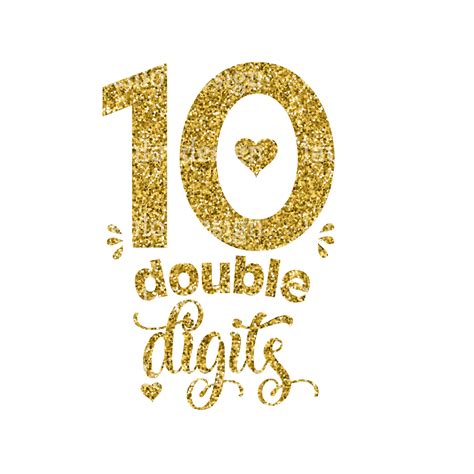 Double Digits Birthday Gold Glitter Effect Quote Png File Etsy